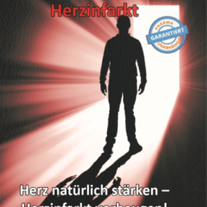 Thomas Chrobok - Medizinskandal - Herzinfarkt - Herz natürlich stärken, Herzinfarkt vorbeugen!
