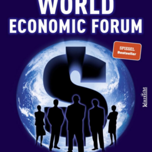 Ernst Wolff - World Economic Forum "Die Weltmacht im Hintergrund!"