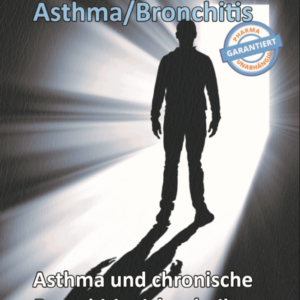 Thomas Chrobok – Medizinskandal – Asthma / Bronchitis – "Asthma und chronische Bronchitis heilen“