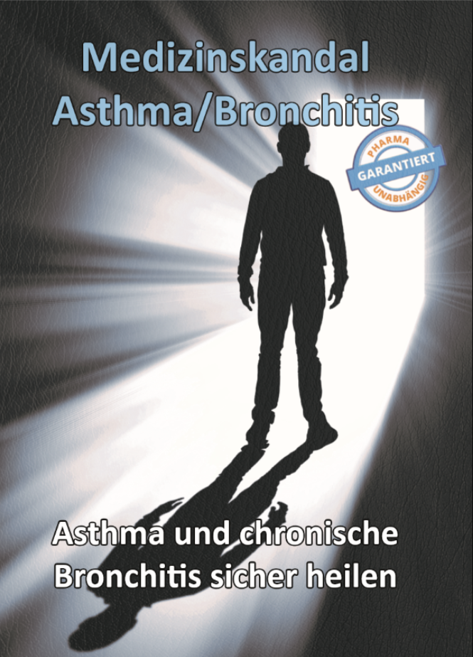 Thomas Chrobok – Medizinskandal – Asthma / Bronchitis – "Asthma und chronische Bronchitis heilen“