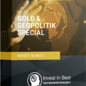 Investinbest .de - Modul “Gold & Geopolitik Special” - die Finanzsendung als Allgemeinbildung
