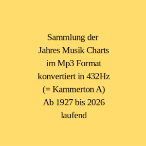 Musik Jahres Charts - MP3 - 432Hz - 1927 - 2026 - Mit monatlichen Updates